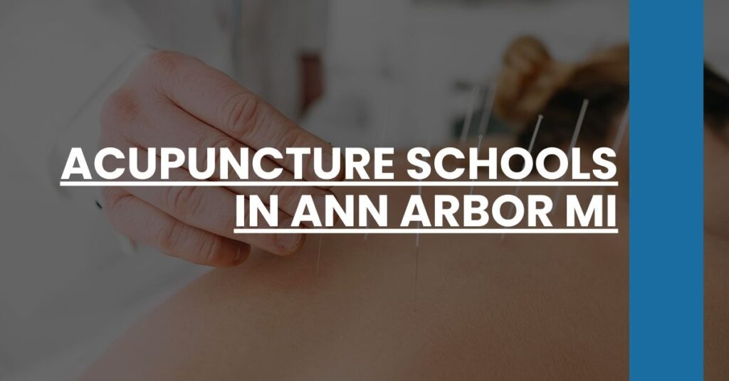 Acupuncture Schools in Ann Arbor MI Feature Image