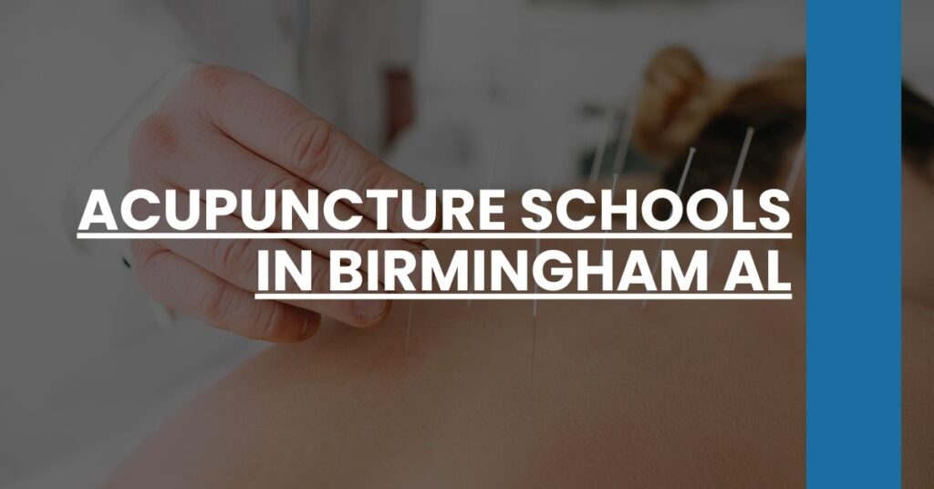 Acupuncture Schools in Birmingham AL Feature Image