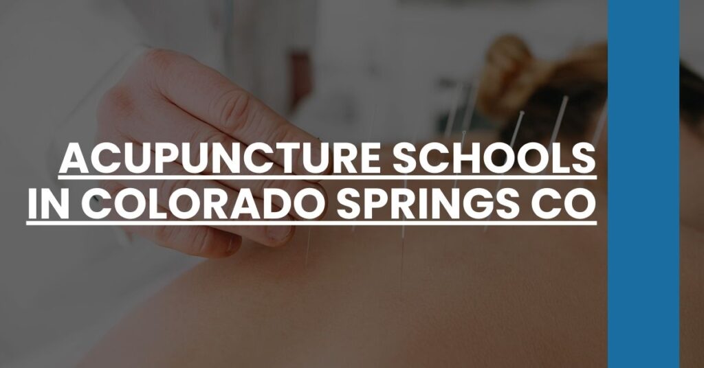 Acupuncture Schools in Colorado Springs CO Feature Image