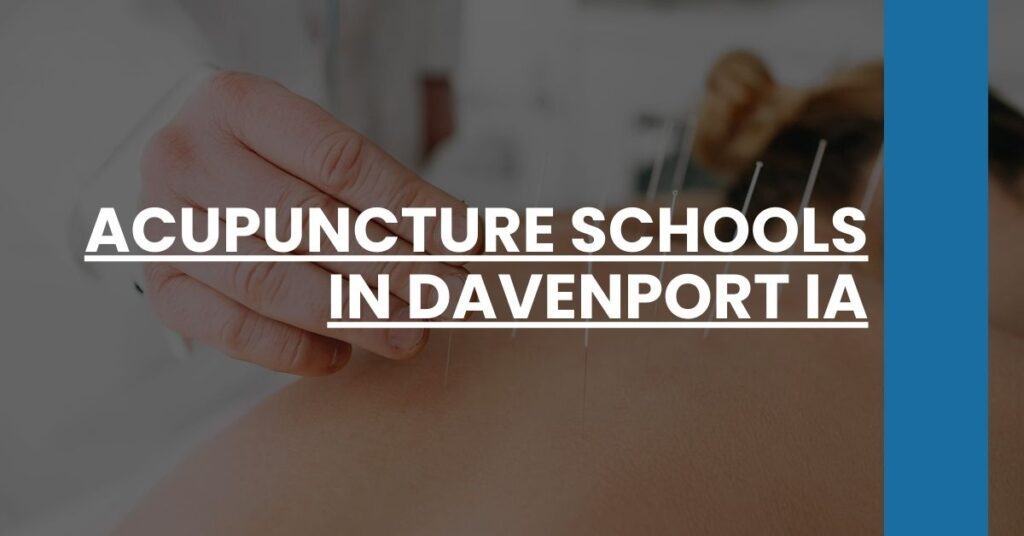 Acupuncture Schools in Davenport IA Feature Image