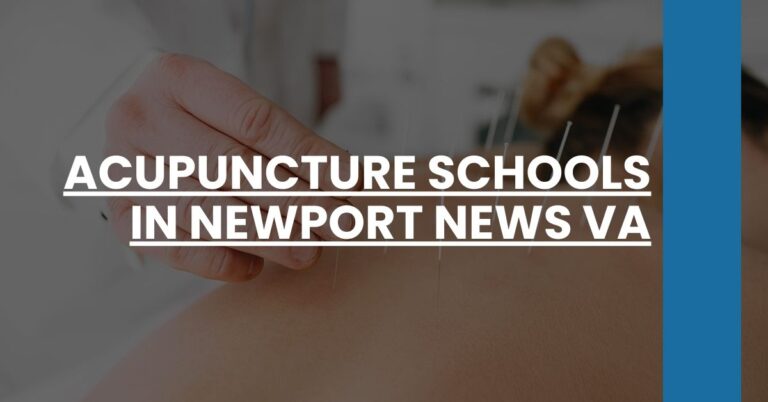 Acupuncture Schools in Newport News VA Feature Image