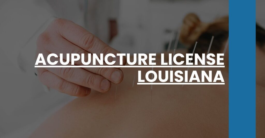 Acupuncture License Louisiana Feature Image