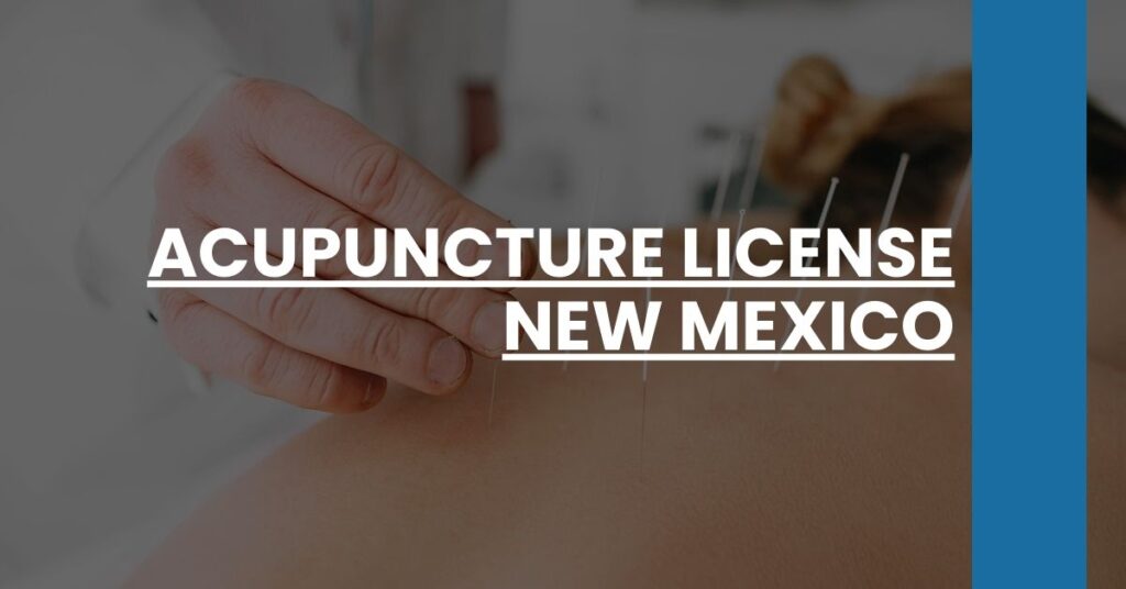 Acupuncture License New Mexico Feature Image