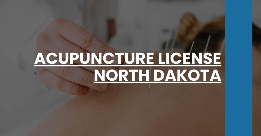 Acupuncture License North Dakota Feature Image