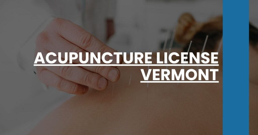 Acupuncture License Vermont Feature Image