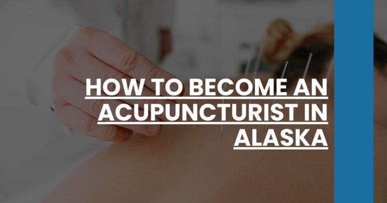 How to Become an Acupuncturist in Alaska Feature Image