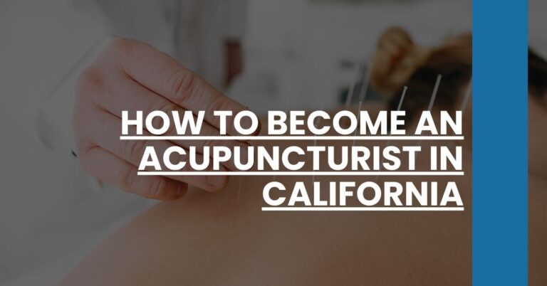 How to Become an Acupuncturist in California Feature Image