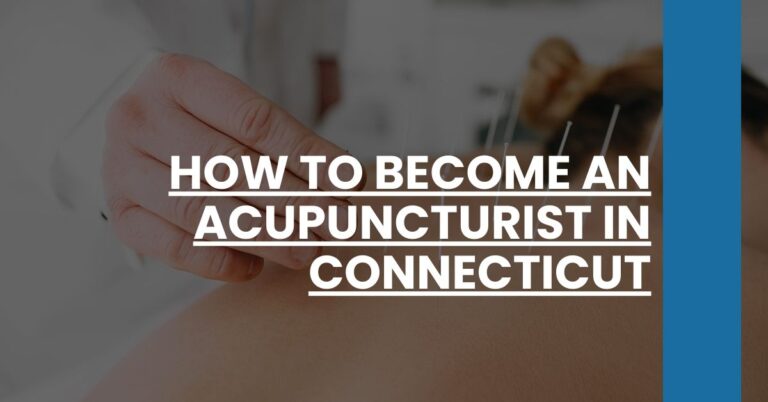 How to Become an Acupuncturist in Connecticut Feature Image