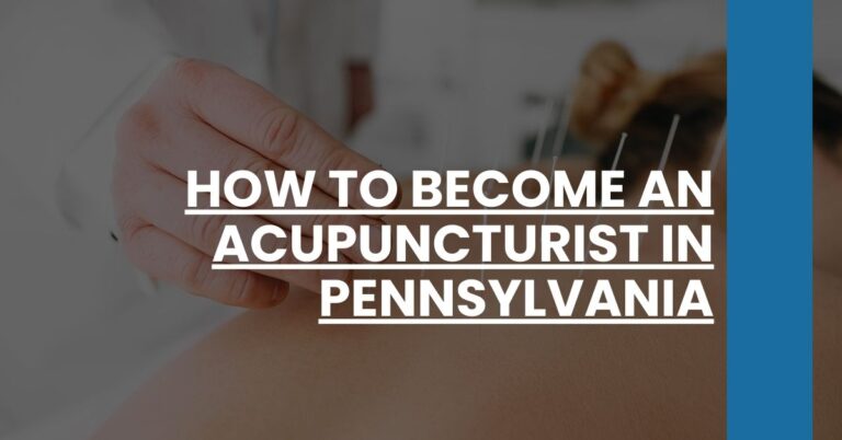 How to Become an Acupuncturist in Pennsylvania Feature Image