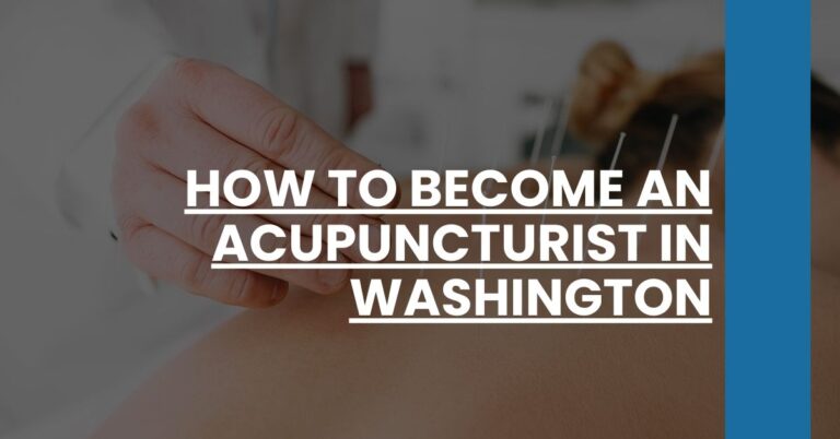 How to Become an Acupuncturist in Washington Feature Image